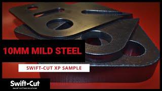 Swift-Cut XP cutting 10mm Mild Steel