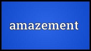 Amazement Meaning