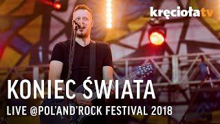 Koniec Świata LIVE Pol'and'Rock Festival 2018 (CAŁY KONCERT)