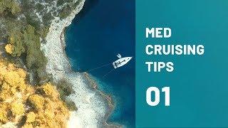 WHY and HOW to sail the Mediterranean: The ULTIMATE Cruising Guide for the Mediterranean PART 1