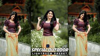 Special outdoor | lightroom preset | Mallu Editographer | outdoor lightroom preset |