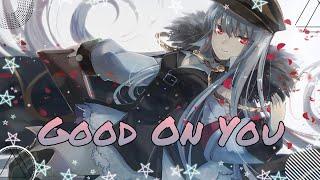 ｢Nightcore」→Good On You →Krewella and Nucleya  [Lyrics]