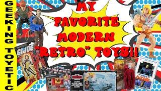 MY FAVORITE MODERN "RETRO" TOYS: From G.I. JOE to TRANSFORMERS and more!!