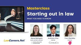 LawCareers.Net masterclass: starting out in law – what you need to know