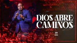 Dios abre caminos | Pastor Juan Carlos Harrigan