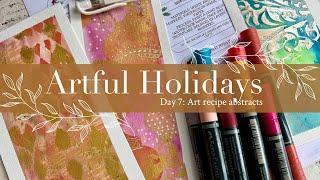 Day 7: Art Recipe Abstracts – Create Festive Mini Artworks!