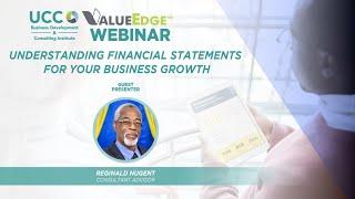 ValueEdge Webinar - Understanding Financial Statements for your Business Growth