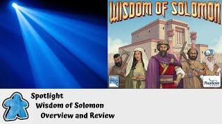 Spotlight - Wisdom of Solomon Overview and Review