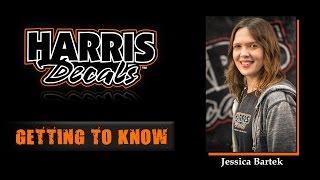 Harris Decals - Getting to Know Jessica Bartek