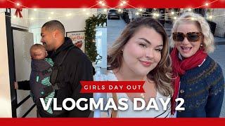 Spend the Morning with Us + Girl's Day Out | VLOGMAS DAY 2!