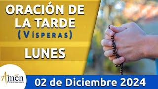 Oración de la Tarde Hoy Lunes 2 Diciembre 2024 l Padre Carlos Yepes | Católica | Dios