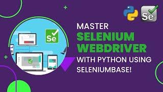 Master Web Automation with SeleniumBase and Python | New Course Alert!  