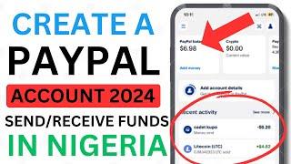 How To Create A PayPal Account In Nigeria (2025 Update)