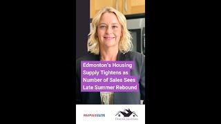 Edmonton's Housing Supply Tightens as Number of Sales Sees Late Summer Rebound | August 2024