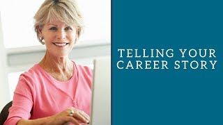 Telling Your Career Story