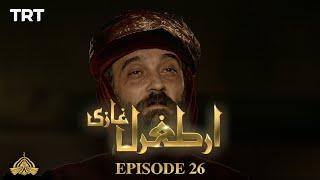 Ertugrul Ghazi Urdu | Episode 26 | Season 1