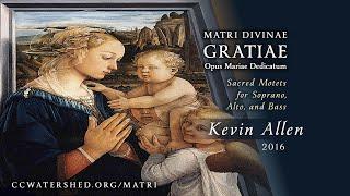 SAB “Quam Dilecta” • from «Matri Divinae Gratiae» (Kevin Allen)