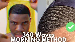 Quick 360 Waves Morning Method | How To Get 360 Waves