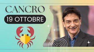 Cancro ️ L'Oroscopo di Paolo Fox - 19 Ottobre 2024 - Un cielo davvero perfetto