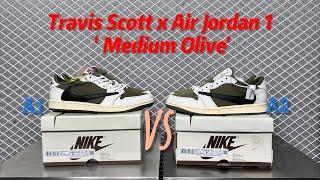 Travis Scott x Air Jordan 1 ' Medium Olive' | Flightkickz's A1 vs V2 batches Comparison