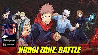 Noroi Zone: Battle Gameplay - Jujutsu Kaisen Android