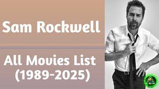 Sam Rockwell All Movies List (1989-2025)