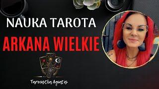 WIELKIE ARKANA  - NAUKA TAROTA