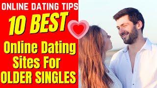 ️10 BEST Online Dating Sites For OLDER SINGLES 2024