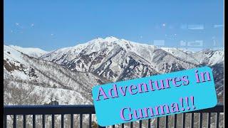 Gunma Trip Part 1