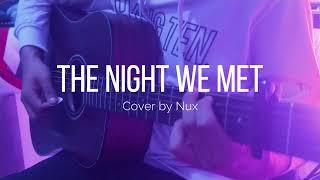 The night we met by Lord Huron (Guitar Cover by Nux)