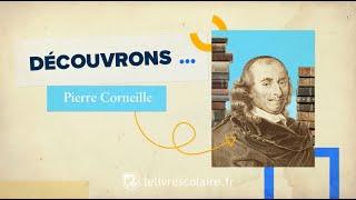 La vie de Pierre Corneille