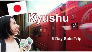 6-Day Solo Travel in Kyushu Japan with $130 JR Rail Pass | Fukuoka, Kagoshima, Ibusuki, Hita, Yufuin