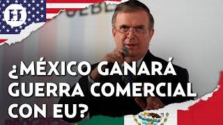 Guerra comercial entre México y EU ya había ocurrido y fue un fracaso, asegura Marcelo Ebrard