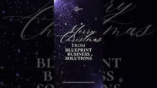  Merry Christmas from Blueprint Business Solutions! 