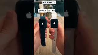 Apple watch series 6 vs SE 