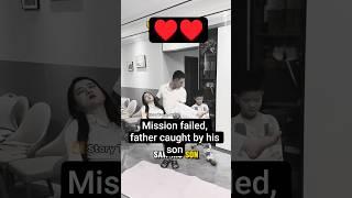 Mission failed, father caught by his son
