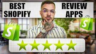 The BEST Review Apps For Your Shopify Store | 2024