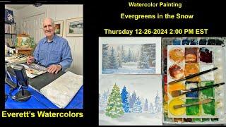 Everett's Watercolors Painting - "Evergreens in the Snow"