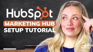 How to Setup HubSpot for Marketing Success in 2025⎪Free Marketing Hub Masterclass #2