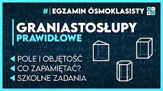 DLACZEGO NIE OGARNIASZ GRANIASTOSŁUPÓW?  Zrozum to raz na zawsze! ️ | Egzamin Ósmoklasisty 2025