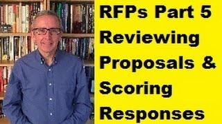 RFPs Part 5: Reviewing Proposals & Scoring Responses