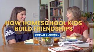 How Homeschool Kids Build Friendships and Thrive in the Real World