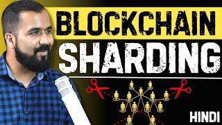 What is Sharding Explained in Hindi l Blockchain Series