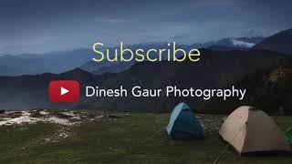 Announcing new channel -  Dinesh Gaur Photography. Subscribe our new channel for jabardast videos.