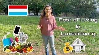 Cost of Living in Luxembourg | Monthly expenses | Life in Luxembourg | Lifestyle | TheEscapePlans