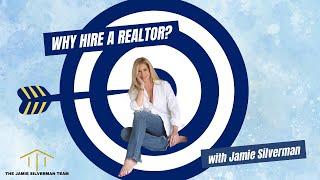 Why Hire A Realtor?