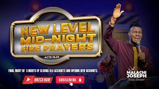 Final Night of Closing Old Accounts & Opening New Accounts  | Jesus Servant Malachi Joseph