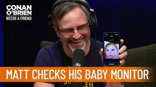 Matt Gourley Checks His Baby Monitor From The Studio | Conan O’Brien Needs a Friend