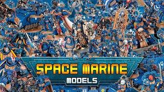 Exploring (almost) Every Space Marine Model - Warhammer 40K