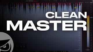 Making a Clean Master